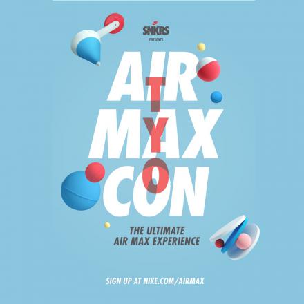 【3月23日～26日開催】 AIR MAXのすべてを体験できる、  期間限定エキシビションスペース「AIR MAX CON」